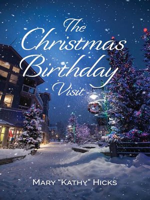 cover image of The Christmas Birthday Visit